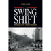 On the Swing Shift: Building Liberty Ships in Savannah