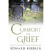 Comfort in Grief: How to Successfully Navigate Bereavement