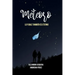 Meteoro (Edición Especial): Lo Fugaz También es Eterno