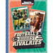 Football's Biggest Rivalries