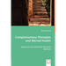 Complementary Therapies and Mental Health - Integrative and Alternative Recovery Methods