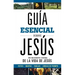 Guía Esencial Sobre Jesús: Un Recuento Visual de la Vida de Jesús