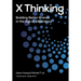 X Thinking: Building Better Brands in the Age of Experience