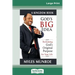 God's Big Idea Tradepaper: Reclaiming Gods Original Purpose for Your Life (16pt Large Print Edition)