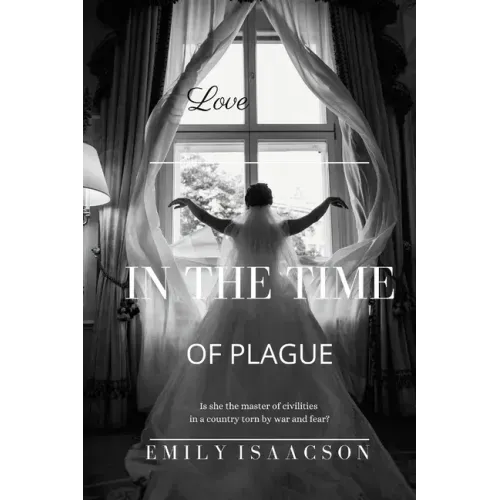 Love in the Time of Plague
