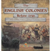 The English Colonies Before 1750 13 Colonies for Kids Grade 4 Children's Exploration Books