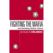 Fighting the Mafia: And Renewing Sicilian Culture