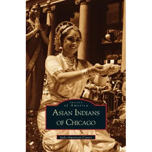 Asian Indians of Chicago