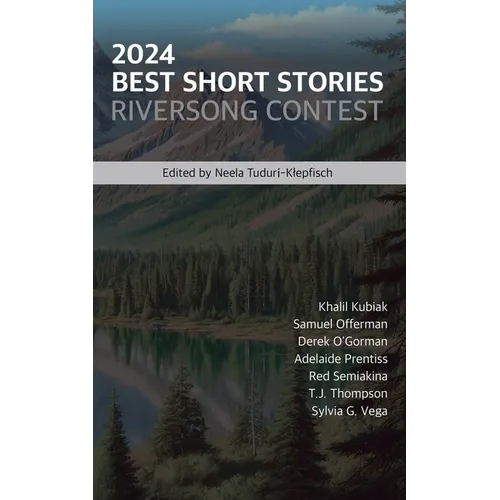 2024 Best Short Stories: Riversong Contest