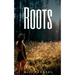 Roots
