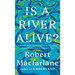 Is a River Alive?