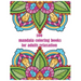 100 mandala coloring books for adults relaxation: for adults spiral bound Balance, Harmony, and Spiritual Designs for Relaxation and Focus The Art of
