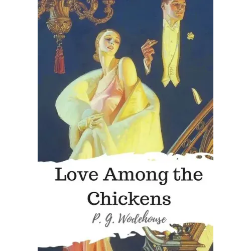 Love Among the Chickens