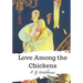 Love Among the Chickens