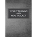 Weight Training And Meal Tracker: Daily Lifting Tracker