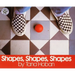 Shapes, Shapes, Shapes