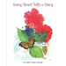 Every Heart Tells a Story