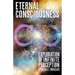 Eternal Consciousness: Exploration of Infinite Perception