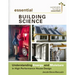 Essential Building Science: Understanding Energy and Moisture in High Performance House Design