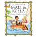 The Adventures of Mali and Keela: A Virtues Book for Children
