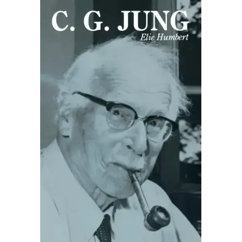C. G. Jung: The Fundamentals of Theory and Practice