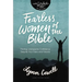 Fearless Women of the Bible: Finding Unshakable Confidence Despite Your Fears and Failures