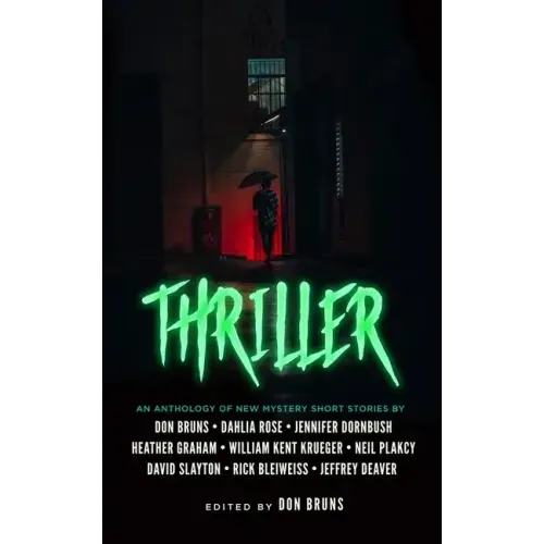 Thriller: An Anthology of New Mystery Short Stories