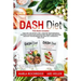 Dash Diet: This Book Includes: Dash Diet for Weight Loss + Dash Diet Mediterranean Solution. Action Plan with Dash Diet Weight lo