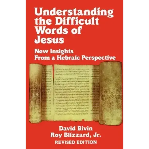 Understanding the Difficult Words of Jesus (REV)