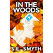 In The Woods: A gripping lesfic crime thriller novel