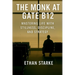 The Monk at Gate B12: Mastering Life With Stillness, Discipline, and Strategy
