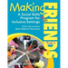 Making Friends, PreK-3: A Social Skills Program for Inclusive Settings