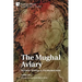 The Mughal Aviary: Women's Writings in Pre-Modern India