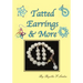Tatted Earrings & More: Earrings, bracelets, charms, Pendants, etc.