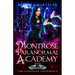 Montrose Paranormal Academy, Book 3: The European Conspiracy: A Young Adult Urban Fantasy Academy Novel