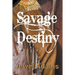 Savage Destiny