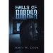 Halls Of Horror: A Compilation of Short Stories