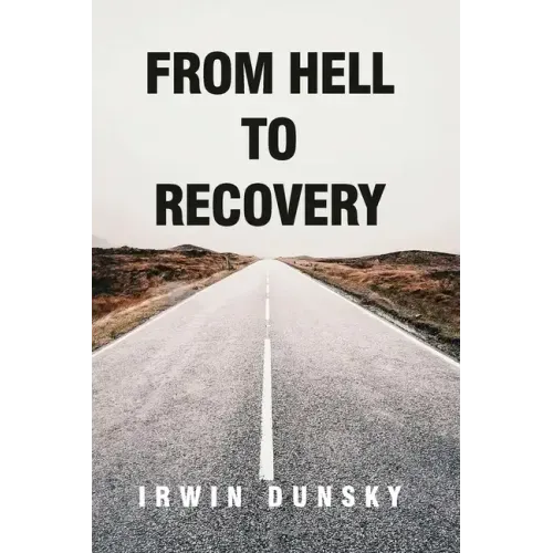From Hell to Recovery