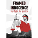 Framed Innocence: My Fight for Justice