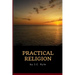 J.C. Ryle - Practical Religion