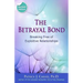 The Betrayal Bond: Breaking Free of Exploitive Relationships