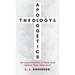 Theology and Apologetics: An Examination of How and Where They Intersect