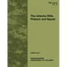 The Infantry Rifle Platoon and Squad (FM 3-21.8 / 7-8)