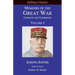 Memoirs of the Great War - Complete and Unabridged: Volume I