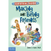 The Survival Guide for Making and Being Friends
