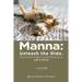 Manna: Unleash the Ride. International Motorcycle Shows.Com [2013-2014]: Volume 21