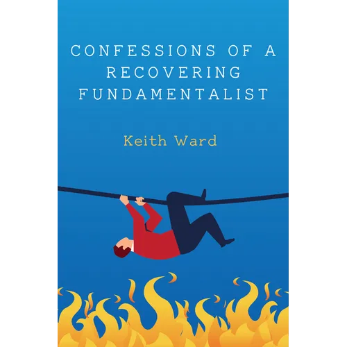 Confessions of a Recovering Fundamentalist
