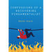 Confessions of a Recovering Fundamentalist