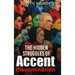 The Hidden Struggles of Accent Discrimination