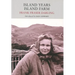 Island Years Island Farm